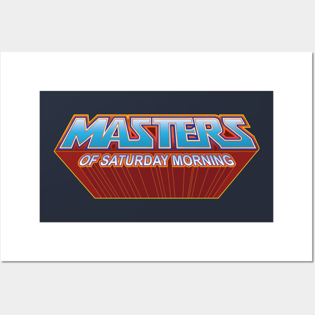 Masters Of Saturday Morning Wall Art by DeepDiveThreads